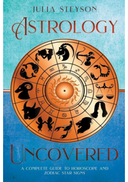 Astrology Uncovered