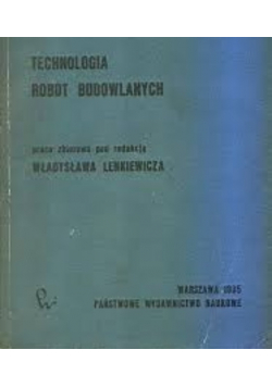 Technologia robót budowlanych