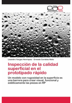 Inspección de la calidad superficial en el prototipado rápido
