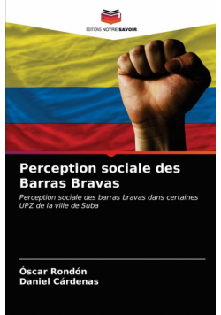 Perception sociale des Barras Bravas