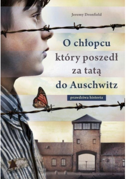 O chłopcu który poszedł za tatą do Auschwitz Wydanie kieszonkowe