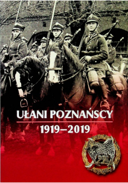 Ułani poznańscy 1919 2019
