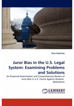 Juror Bias in the U.S. Legal System