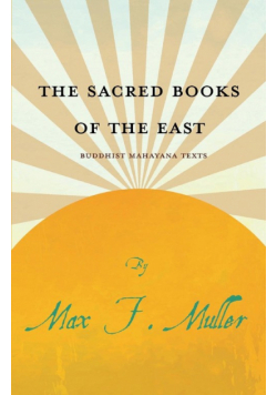The Sacred Books of the East - Buddhist Mahayana Texts