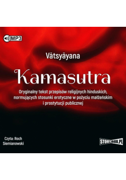 Kamasutra. Oryginalny tekst przepisów.. audiobook