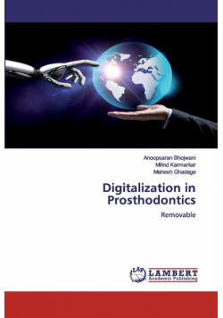 Digitalization in Prosthodontics