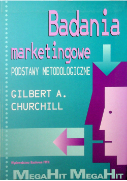 Badania marketingowe Podstawy metodologiczne