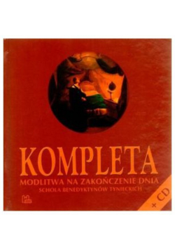 Kompleta Modlitwa na zakończenie dnia