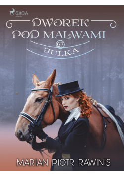 Dworek pod Malwami 67 - Julka