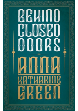 Behind Closed Doors