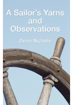 A Sailor's Yarns and Observations