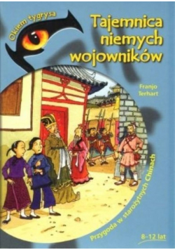 Okiem tygrysa Tajemnica niemych wojowników