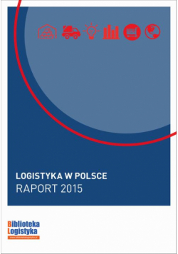 Logistyka w Polsce. Raport 2015