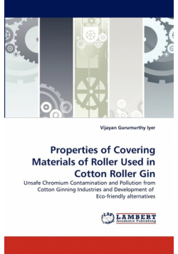 Properties of Covering Materials of Roller Used in Cotton Roller Gin