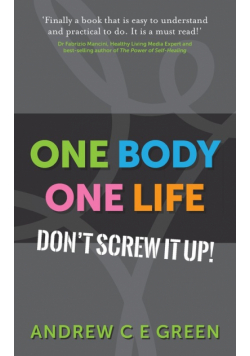 One Body One Life
