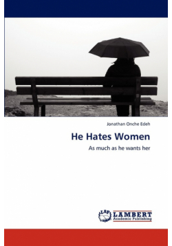 He Hates Women