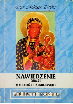 Nawiedzenie obrazu matki bożej jasnogórskiej w archidiecezji krakowskiej 1998 2000