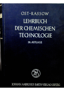 Lehrbuch der chemischen technologie