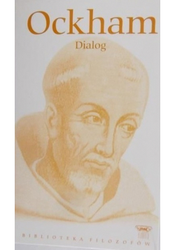 Ockham Dialog  część 1