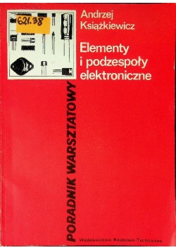 Elementy i podzespoły elektroniczne
