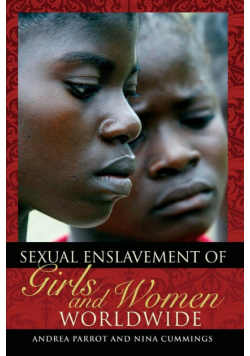 Sexual Enslavement of Girls and Women Worldwide