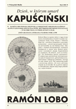 Dzień, w którym umarł Kapuściński