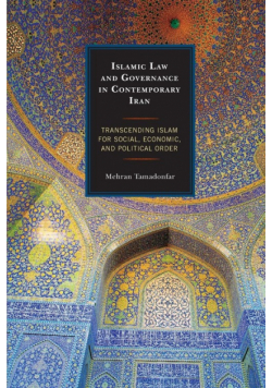 Islamic Law and Governance in Contemporary Iran