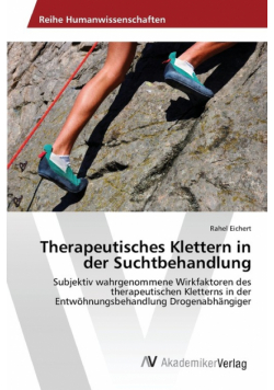 Therapeutisches Klettern in der Suchtbehandlung
