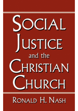 Social Justice And The Christian Church
