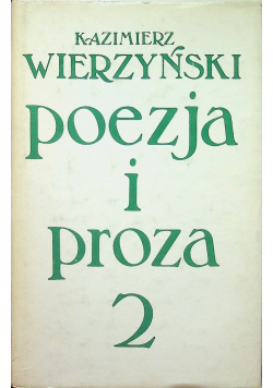 Wierzyński poezja i proza tom II