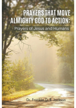 Prayers That Move Almighty God To Action