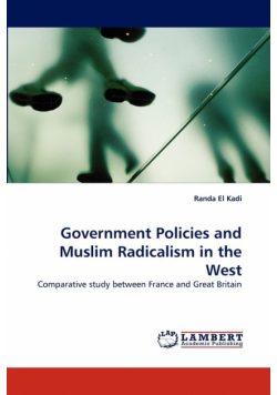 Government Policies and Muslim Radicalism in the West