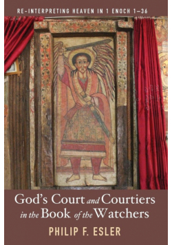 God's Court and Courtiers in the Book of the Watchers