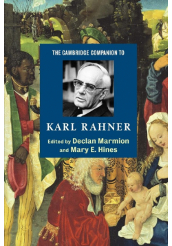 The Cambridge Companion to Karl Rahner