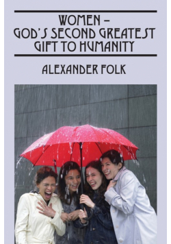 WOMEN - God's Second Greatest Gift to Humanity