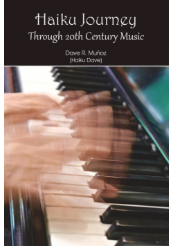 Haiku Journey Through 20th Century Music
