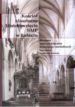 Kościół klasztorny Wniebowzięcia NMP w Lubiążu