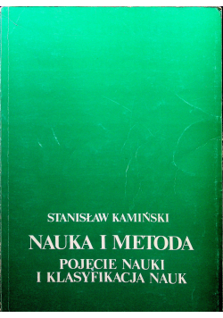 Nauka i Metoda Pojęcia Nauki i Klasyfikacja Nauk