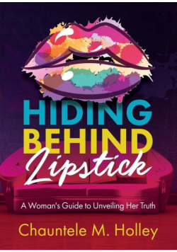 Hiding Behind Lipstick
