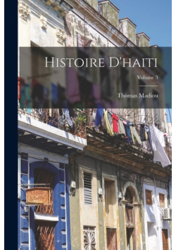 Histoire D'haiti; Volume 3