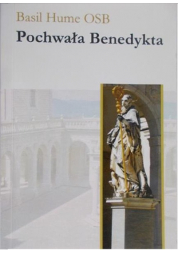 Hume Basil - Pochwałą Benedykta