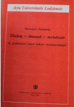 Dialog dramat metateatr
