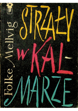 Strzały w Kalmarze