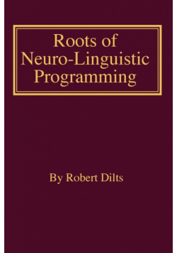 Roots of Neuro-Linguistic Programming