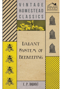 Dadant System of Beekeeping