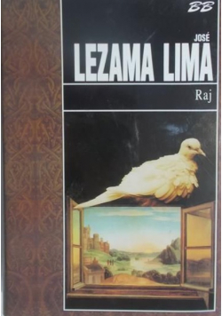 Lezama Lima Jose  - Raj