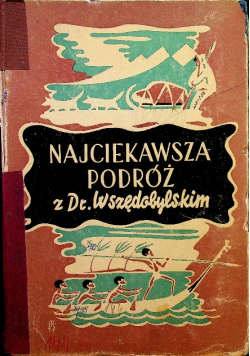 Najciekawsza podróż z Dr Wszędobylskim