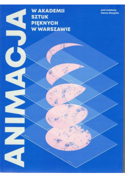 Animacja W Akademii Sztuk Pięknych w Warszawie