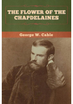 The Flower of the Chapdelaines