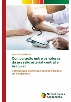 Comparação entre os valores da pressão arterial central e braquial